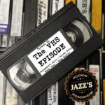 JRR S2:E35 – The VHS Episode