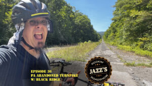 JRR S2:E36 – The PA Abandoned Turnpike