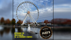 JRR S2:E39 – Montreal, Canada | A Common Crown