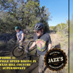 JRR S2:E41 Single Speed biking in Texas Hill Country | SuperMonkey