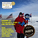 JRR S3:E43 Antartica Pt 2 – The South Pole