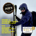 JRR S3:E46 – Antarctica Part 5 – Backcountry Skiiing