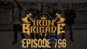 796 the Pennsylvania Rock Show featuring Iron Brigade