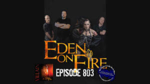 803 the Pennsylvania Rock Show featuring Eden on Fire