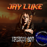807 the Pennsylvania Rock Show featuring Jay Luke