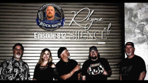 812 the Pennsylvania Rock Show with Mike Moscato from Rhyme of Silence