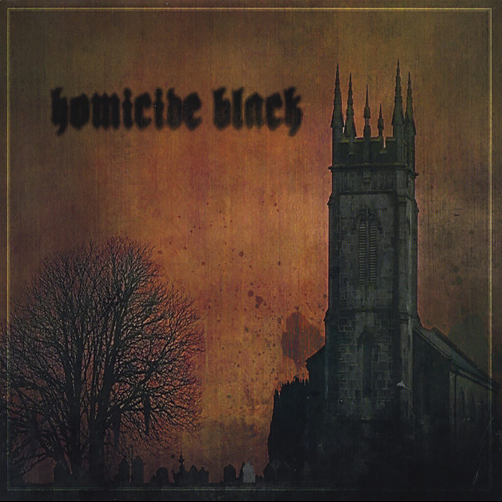 Homicide Black - Church on the Hill